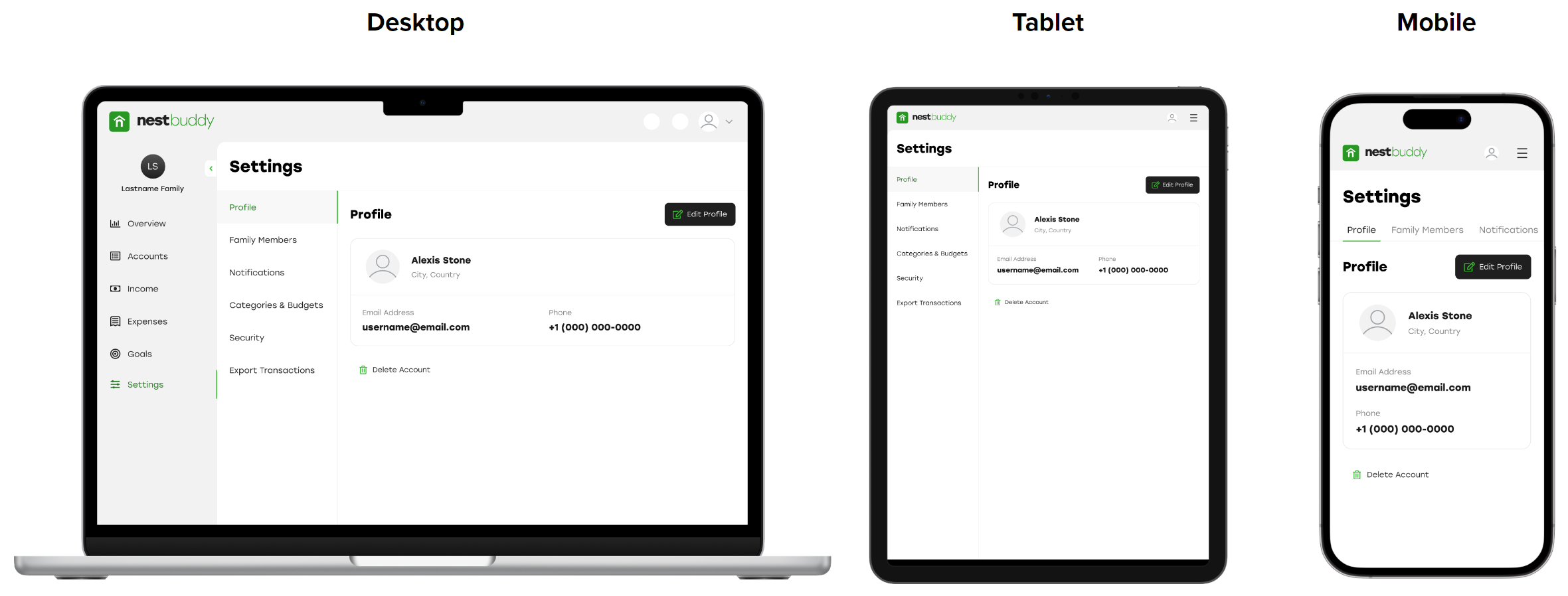 High-Fidelity Responsive UI: Profile settings page for user Alexis Stone shown across three device sizes. Desktop (MacBook): full sidebar navigation with Overview, Accounts, Income, Expenses, Goals, and Settings; settings sub-navigation with Profile, Family Members, Notifications, Categories and Budgets, Security, and Export Transactions; Profile panel showing avatar, name, city, email address (username@email.com), phone (+1 000 000-0000), and Delete Account link. Tablet: same layout adapted to a two-column structure. Mobile: tab navigation (Profile, Family Members, Notifications) with Profile content below. NestBuddy green accent color throughout.