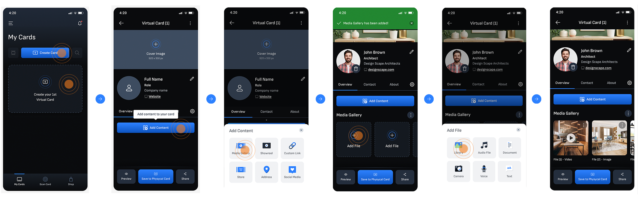 Guided virtual card creation flow — six dark-themed iPhone mockups showing the step-by-step process: empty My Cards screen with a create prompt, adding a cover image, adding full name and details, selecting a content type to add, adding media gallery items, and the completed card with a photo gallery.