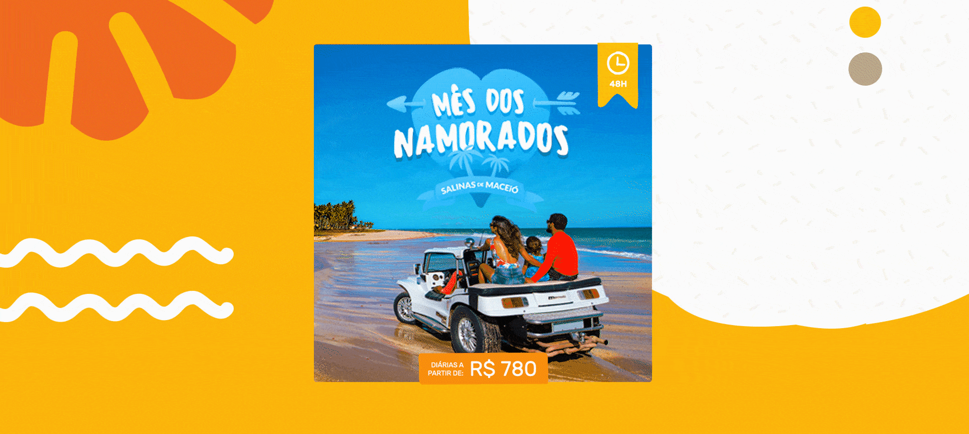 Animated promotional banner for Mês dos Namorados — Salinas de Maceió — diárias a partir de R$ 780 — featuring a couple in a beach buggy with a 48-hour countdown badge.